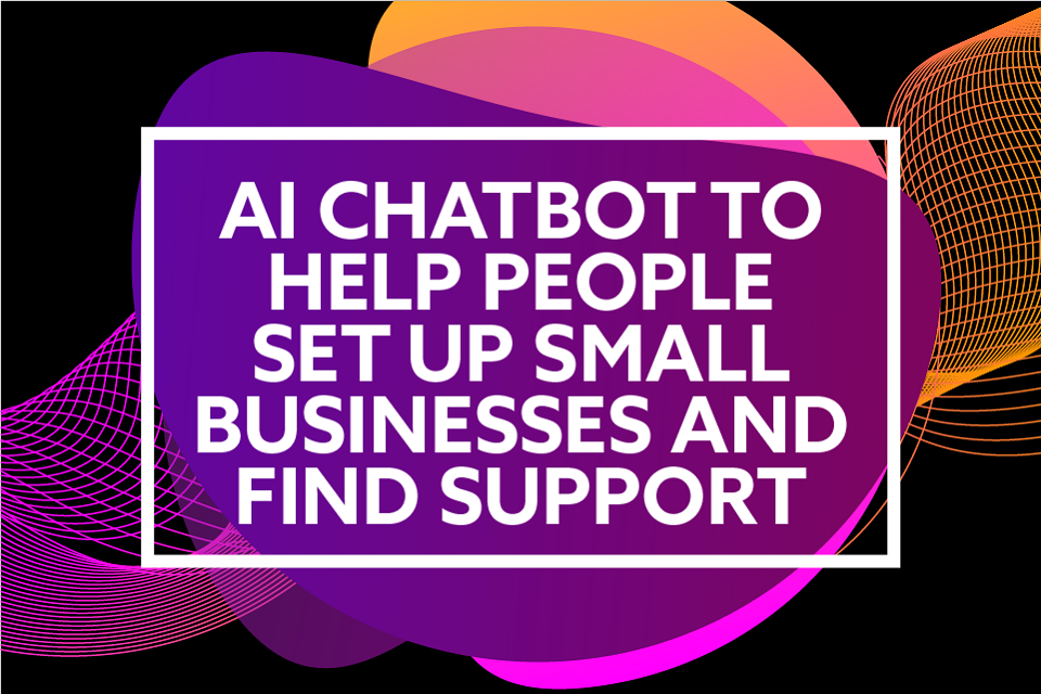 Imagem relacionada à notícia: Governos Experimental AI chatbot para ajudar as pessoas a configurar pequenos negócios e encontrar suporte
