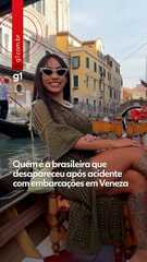 Saiba quem é Gabriela Eloriaga, brasileira desaparecida após acidente no canal de Veneza