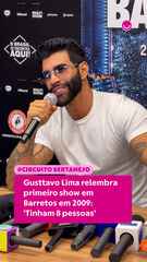 Gusttavo Lima relembra primeiro show em Barretos em 2009: 'Tinham 8 pessoas'