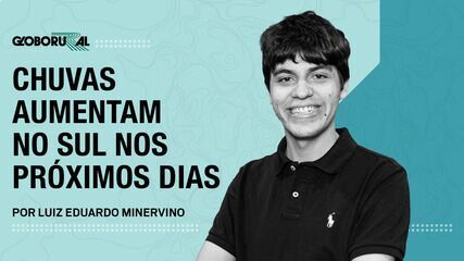 Chuvas aumentam no Sul nos próximos dias